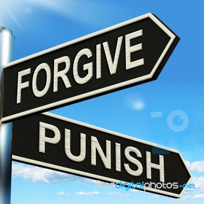 Forgive Punish Signpost Means Forgiveness Or Punishment Stock Image