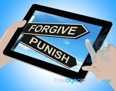 Forgive Punish Tablet Means Forgiveness Or Punishment Stock Image