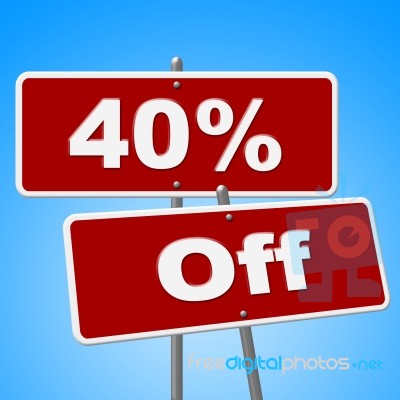 Forty Percent Off Means Signboard Savings And Signs Stock Image