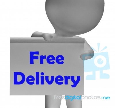 Free Delivery Sign Shows Item Delivered At No Charge Stock Image