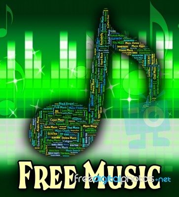 Free Music Means Without Charge And Complimentary Stock Image