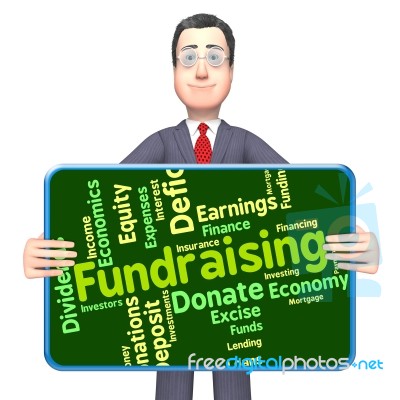 Fundraising Word Shows Capital Wordcloud And Funds Stock Image