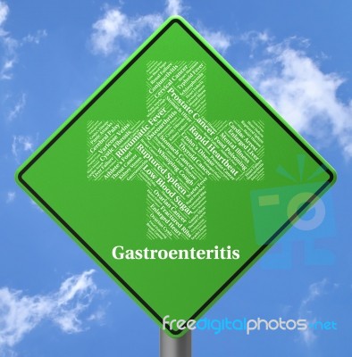 Gastroenteritis Sign Indicates Intestinal Flu And Disease Stock Image