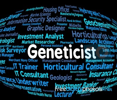 Geneticist Job Showing Career Excellence And Geneticists Stock Image