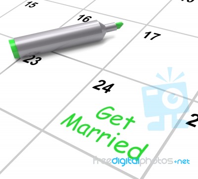 Get Married Calendar Means Wedding Day And Vows Stock Image