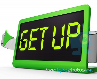 Get Up Clock Message Meaning Wake Up And Rise Stock Image
