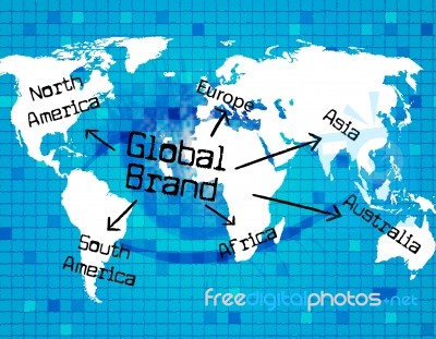 Global Brand Represents Globally Globalization And Globalise Stock Image