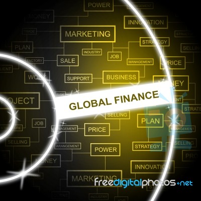 Global Finance Shows Word Earth And Worldly Stock Image