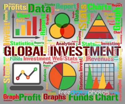 Global Investment Shows Globalization Globalise And Shares Stock Image