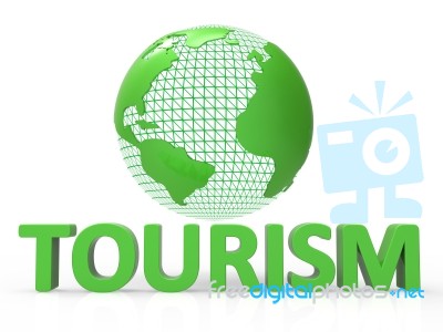 Globe Tourism Means Globalise Travel And Worldly Stock Image