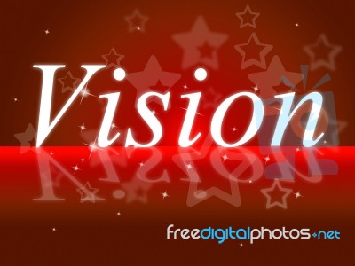 Goals Vision Indicates Aspire Prediction And Objectives Stock Image