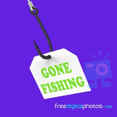 Gone Fishing On Hook Shows Relaxing Get Away And Recreation Stock Image