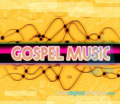Gospel Music Means Sound Tracks And Christ Stock Image