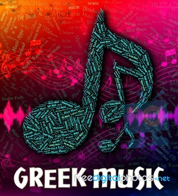 Greek Music Indicates Sound Tracks And Audio Stock Image