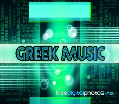 Greek Music Represents Sound Track And Greece Stock Image