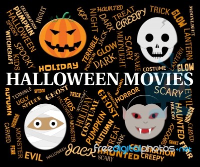 Halloween Movies Means Trick Or Treat And Cinema Stock Image
