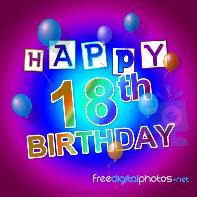 Happy Birthday Represents Cheerful Fun And Celebrations Stock Image