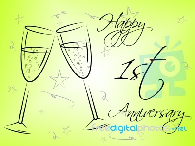 Happy First Anniversary Indicates Celebration Celebrations And Remembrance Stock Image