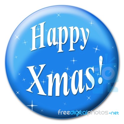 Happy Xmas Represents Christmas Greeting And Celebrate Stock Image