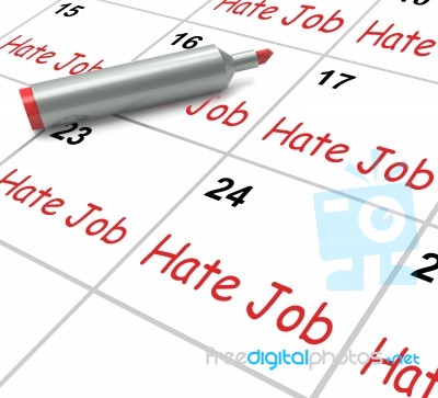 Hate Job Calendar Means Miserable At Work Stock Image