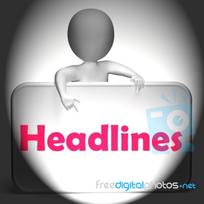 Headlines Sign Displays Media Reporting And News Stock Image