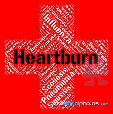 Heartburn Word Means Poor Health And Ailment Stock Image