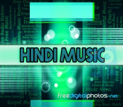 Hindi Music Means Sound Track And Audio Stock Image