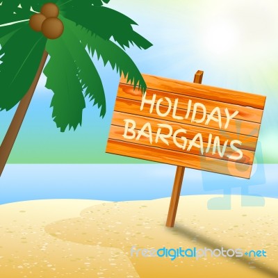 Holiday Bargains Shows Go On Leave And Advertisement Stock Image