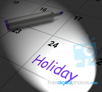 Holiday Calendar Displays Rest Day And Break From Work Stock Image
