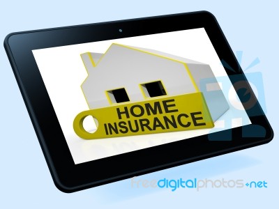 Home Insurance House Tablet Shows Premiums And Claiming Stock Image
