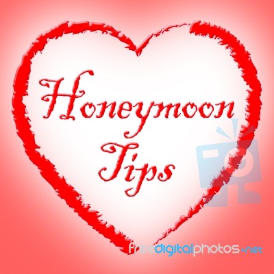 Honeymoon Tips Shows Hint Hints And Romance Stock Image