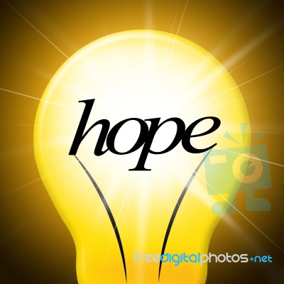Hope Lightbulb Represents Want Wishes And Wants Stock Image