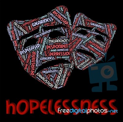 Hopelessness Word Indicates In Despair And Dejected Stock Image