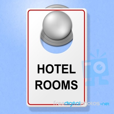 Hotel Rooms Sign Means Place To Stay And Accommodation Stock Image