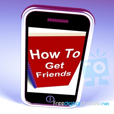 How To Get Friends On Phone Represents Getting Buddies Stock Image