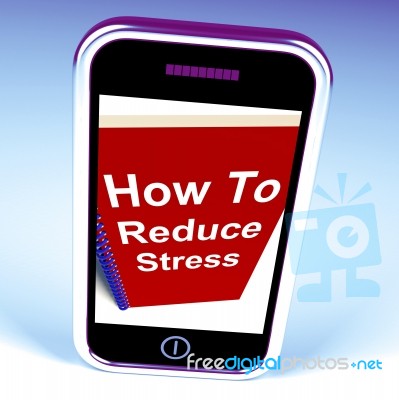 How To Reduce Stress Phone On Notebook Shows Reducing Tension Stock Image