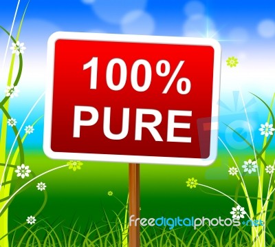 Hundred Percent Pure Means Display Completely And Uncorrupted Stock Image