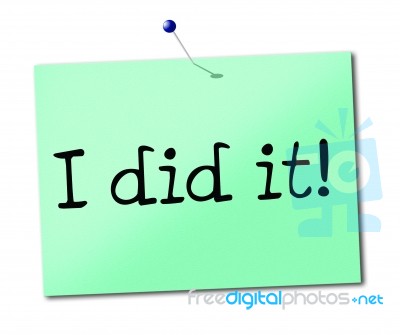 I Did It Shows Message Advertisement And Succeed Stock Image
