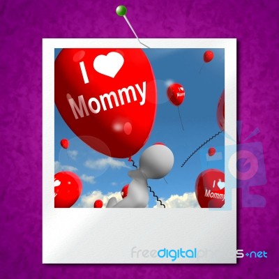 I Love Mommy Photo Balloons Shows Affectionate Feelings For Moth… Stock Image