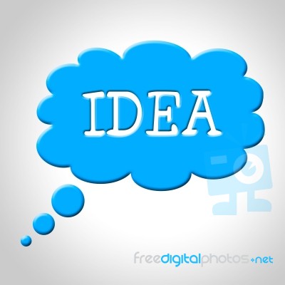 Idea Thought Bubble Means Think About It And Thinking Stock Image