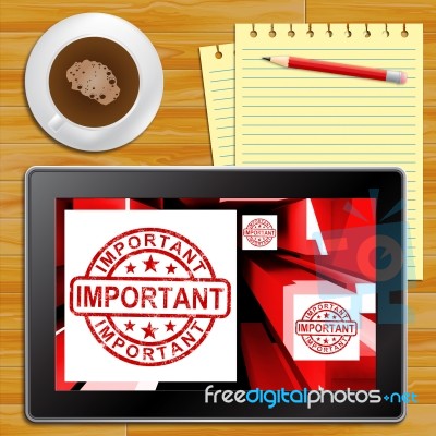 Important On Tablet Shows Essential 3d Illustration Stock Image