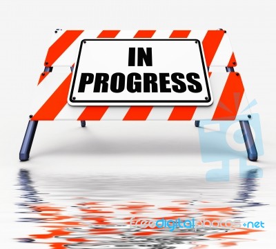 In Progress Sign Displays Ongoing Or Happening Now Stock Image In Progress Sign Displays Ongoing Or Happening Now Stock Image