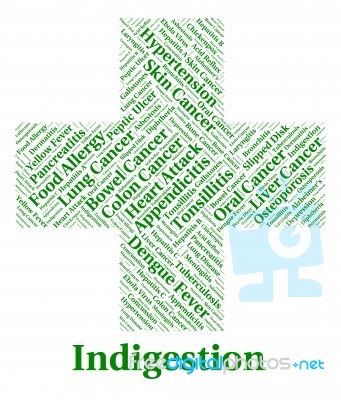 Indigestion Word Represents Ill Health And Ailment Stock Image