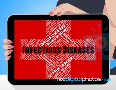 Infectious Diseases Means Ill Health And Ailment Stock Image