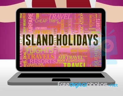 Island Holidays Means Atoll Beach And Break Stock Image