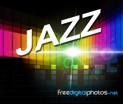 Jazz Music Indicates Sound Track And Audio Stock Image
