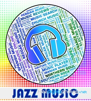 Jazz Music Represents Sound Tracks And Band Stock Image