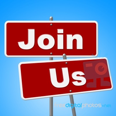 Join Us Signs Means Placard Apply And Membership Stock Image