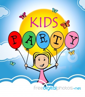 Kids Party Means Youngster Parties And Cheerful Stock Image