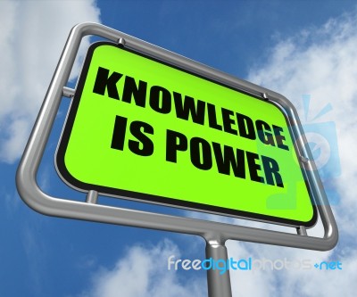 Knowledge Is Power Sign Represents Education And Development For… Stock Image